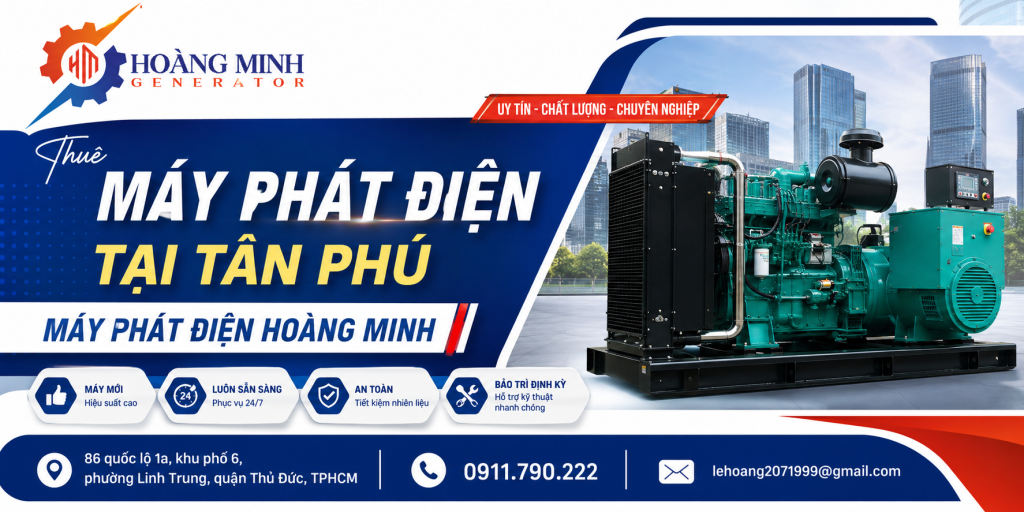 Thuê máy phát điện tại Tân Phú